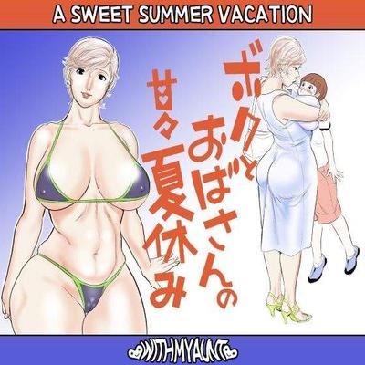 A Sweet Summer Vacation With My Aunt